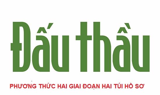 Phương thức lựa chọn nhà thầu hai giai đoạn hai túi hồ sơ được áp dụng trong trường hợp nào – Luật 24h