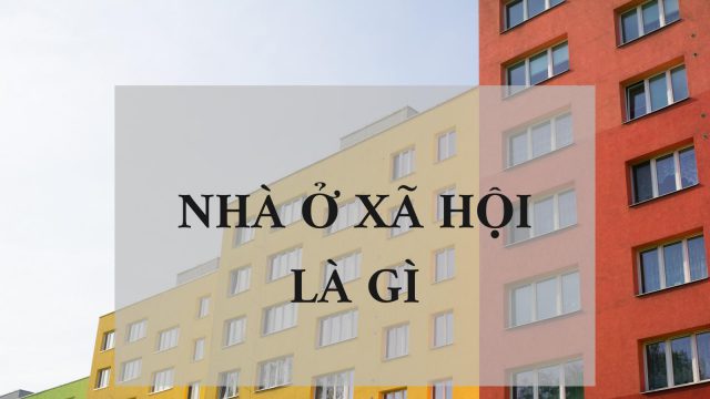 Điều kiện mua nhà ở xã hội theo quy định mới nhất – LUẬT 24H