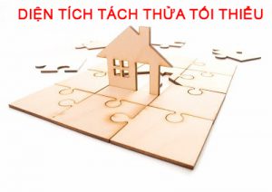 Đất không đủ diện tích tách thửa phần theo quy định mới nhất