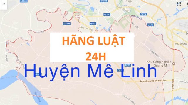 Văn phòng luật sư tư vấn luật tại huyện Mê Linh – Luật 24H