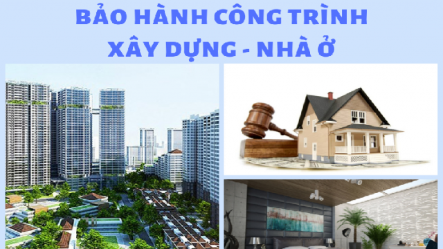 Quy định về bảo hành nhà ở  theo quy định mới nhất –LUẬT 24H