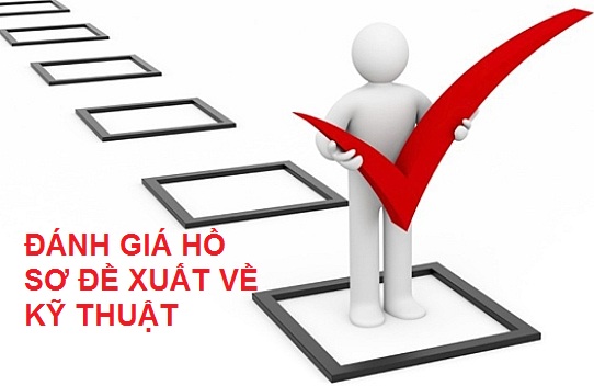 Đánh giá hồ sơ đề xuất về kỹ thuật theo quy định pháp luật – Luật 24h