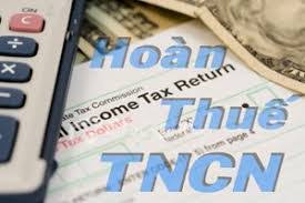 Thủ tục hoàn thuế thu nhập cá nhân trường hợp cá nhân tự quyết toán thuế mới nhất – Luật 24h