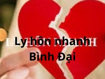 Giải quyết ly hôn nhanh tại huyện Bình Đại – Luật 24h