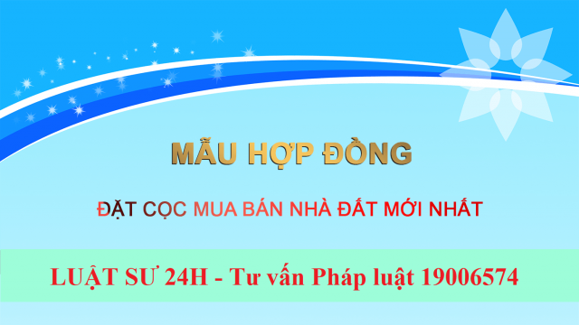 Hợp đồng đặt cọc mua nhà đất