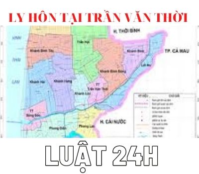 giải quyết ly hôn trọn gói tại huyện Trần Văn Thời