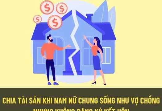 Xác định tài sản khi chung sống như vợ chồng không đăng ký kết hôn như thế nào?