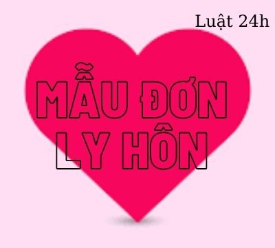 Mẫu đơn ly hôn mới nhất của tòa án Quận Cái Răng – Luật 24h