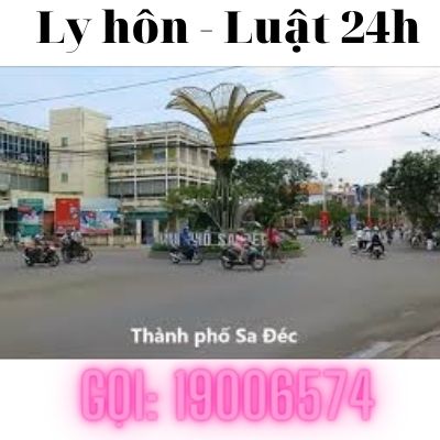 Dịch vụ giải quyết ly hôn nhanh tại Thành phố Sa Đéc