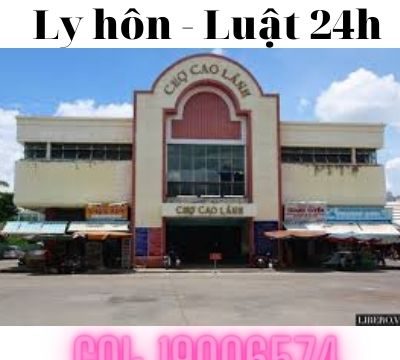 Tư vấn thủ tục ly hôn tại thành phố Cao Lãnh – Luật 24h