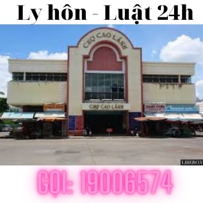 Giải quyết ly hôn tại thành phố Cao Lãnh