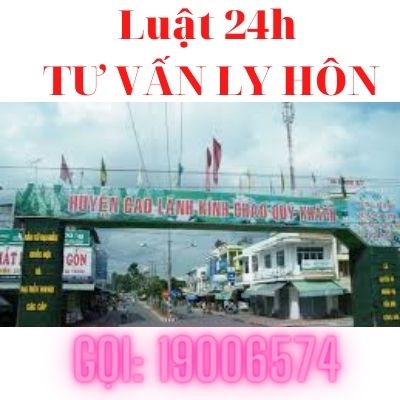 Văn phòng luật sư tư vấn ly hôn tại huyện Cao Lãnh