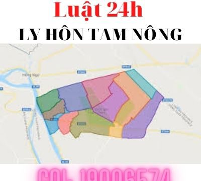 Giải quyết ly hôn nhanh tại tòa án huyện Tam Nông – Luật 24h