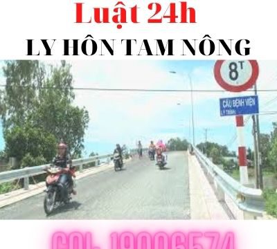 Giải quyết ly hôn trọn gói tại huyện Tam Nông – Luật 24h