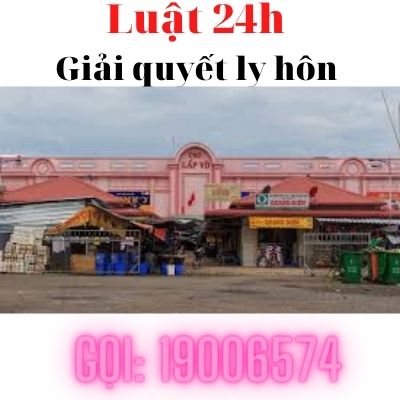 Giải quyết ly hôn tại huyện Lấp Vò