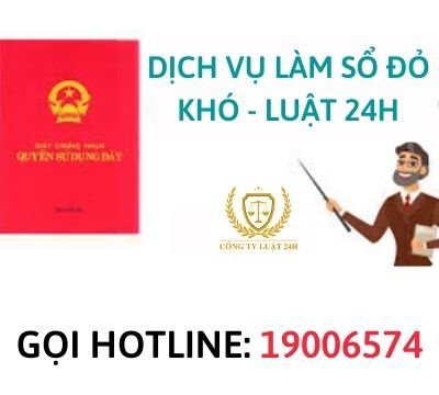 Dịch vụ làm sổ đỏ khó tại Hà Nội – Luật 24h