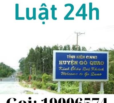 Luật sư huyện Gò Quao giải quyết ly hôn nhanh