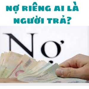 Nghĩa vụ thanh toán khoản nợ riêng của vợ hoặc chồng