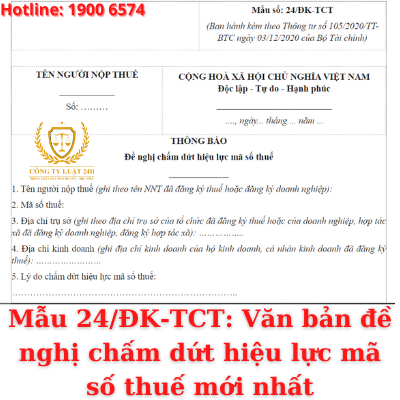 Mẫu 24/ĐK-TCT: Văn bản đề nghị chấm dứt hiệu lực mã số thuế mới nhất