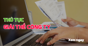 Thủ tục giải thể Công ty tại Hà Đông