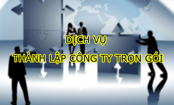 Dịch vụ thành lập công ty trọn gói tại Hoàn Kiếm