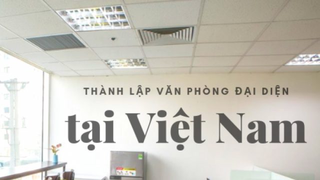 Dịch vụ thành lập văn phòng đại diện tại Quận Dương Kinh