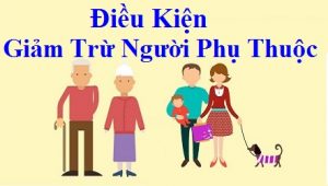 Điều kiện giảm trừ gia cảnh cho người phụ thuộc