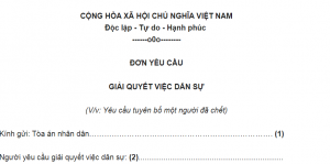 Mẫu đơn yêu cầu tuyên bố một người đã chết 