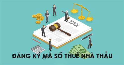 Thời hạn đăng ký thuế nhà thầu?