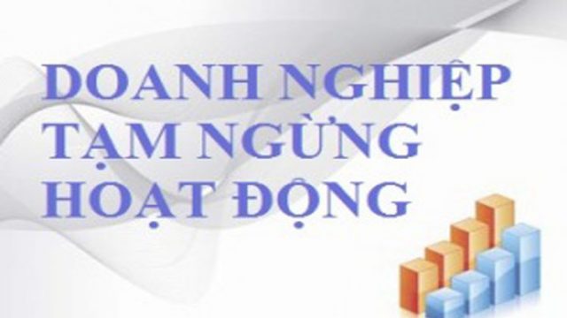 Người nộp thuế trong thời gian tạm ngừng kinh doanh như thế nào?