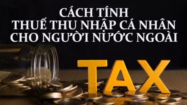 Thuế thu nhập cá nhân với người Việt Nam đang ở nước ngoài