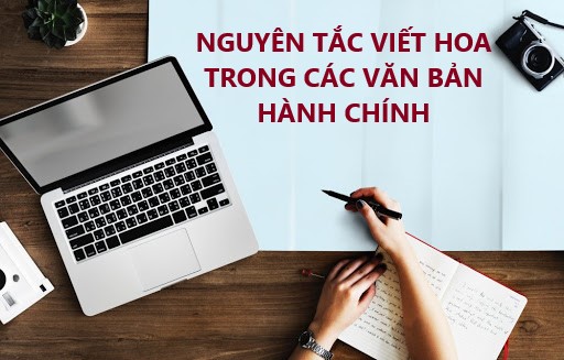 Hướng dẫn cách viết hoa trong văn bản hành chính