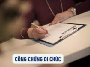 Quy định công chứng di chúc?