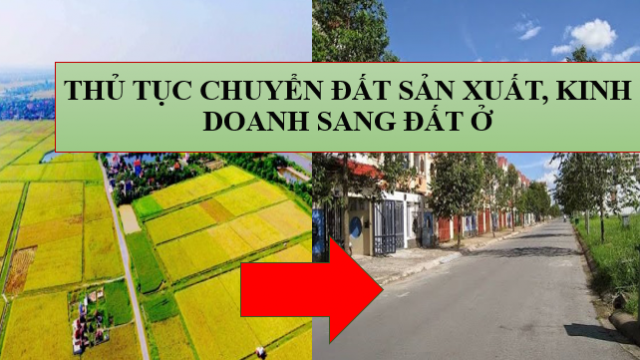 Quy định về đất SKC? Thủ tục chuyển đất sản xuất, kinh doanh sang đất ở