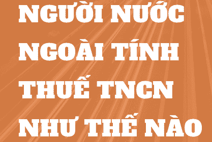 Đóng thuế thu nhập cá nhân với người lao động ở nước ngoài