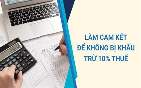 Điều kiện khấu trừ thuế 10% trước khi chi trả thu nhập