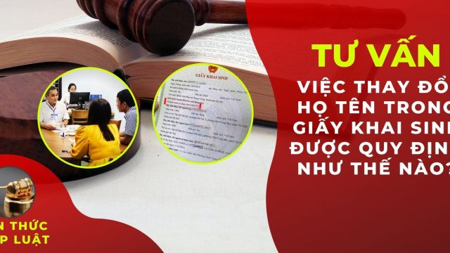 Thủ tục thay đổi tên của mẹ trong giấy khai sinh của con