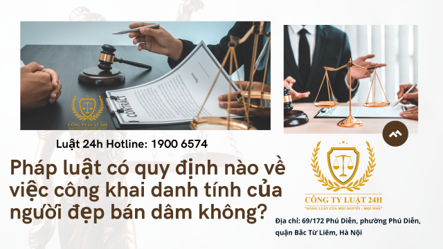 Pháp luật có quy định nào về việc công khai danh tính của người đẹp bán dâm không?