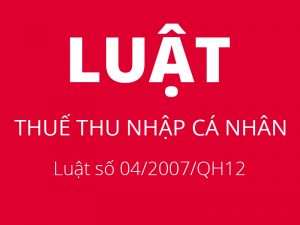 Những điểm mới của Luật thuế thu nhập cá nhân 2007