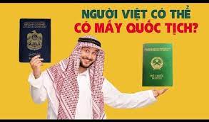 Người Việt Nam có được mang hai quốc tịch không?