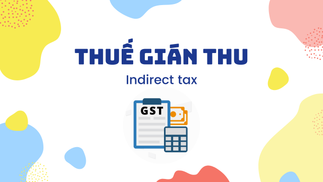 Thuế gián thu là gì?