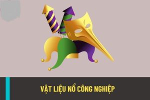 Tiêu hủy vật liệu nổ công nghiệp là gì?