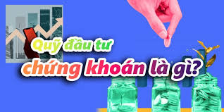 Các loại quỹ đầu tư chứng khoán