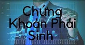 Tổ chức giao dịch chứng khoán phái sinh?