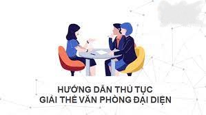 Tư vấn thủ tục giải thể văn phòng đại diện tại Huyện Tiên Lãng