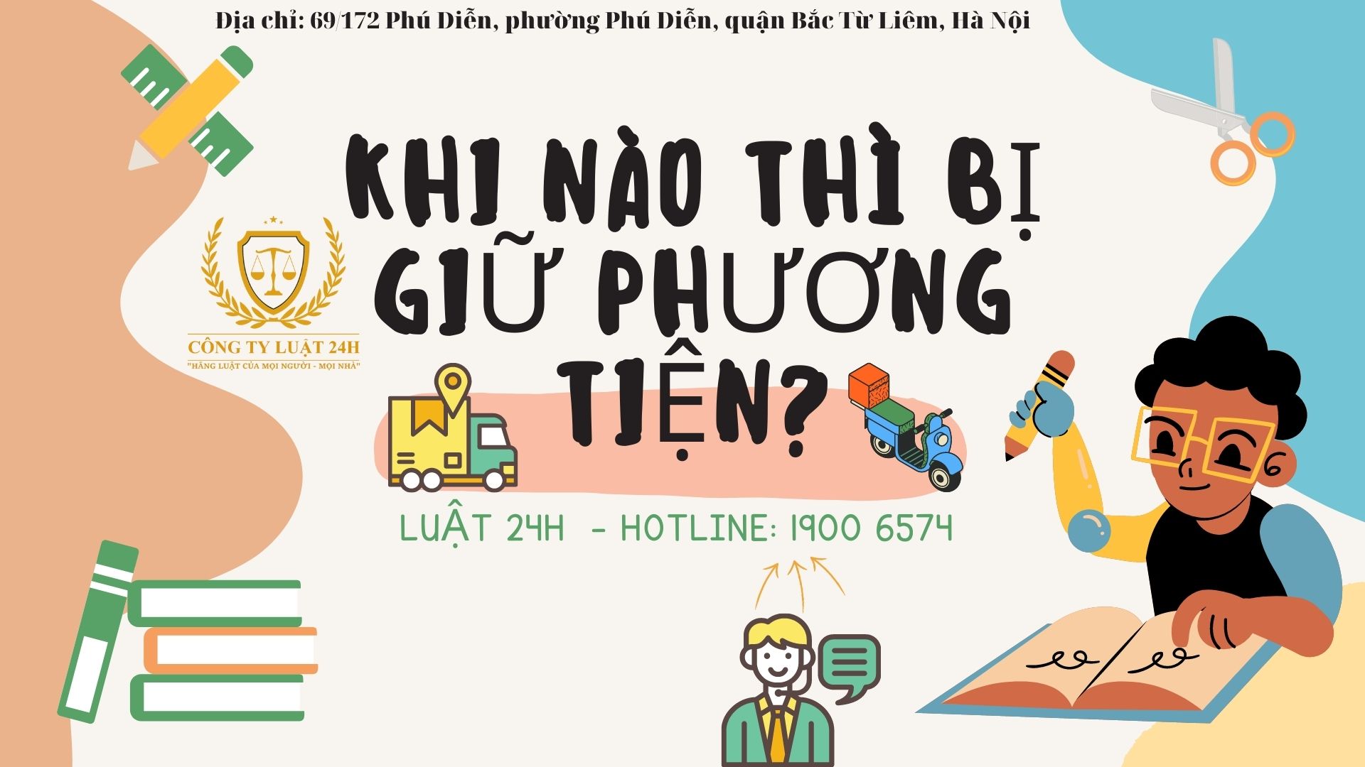 Khi nào thì bị giữ phương tiện?