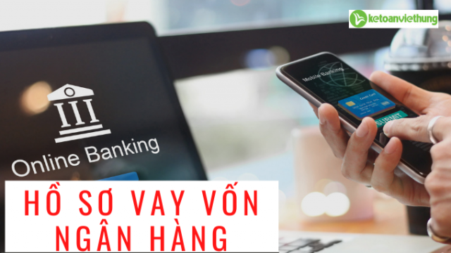 Dịch vụ làm hồ sơ vay vốn ngân hàng tại Thị xã Nghi Sơn